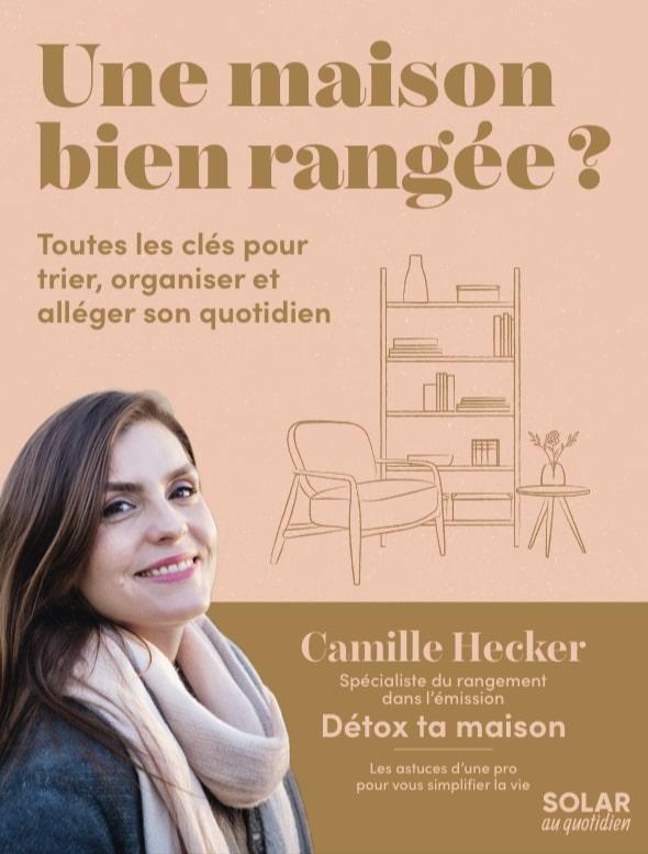 Couverture une maison bien rangée Camille Hecker